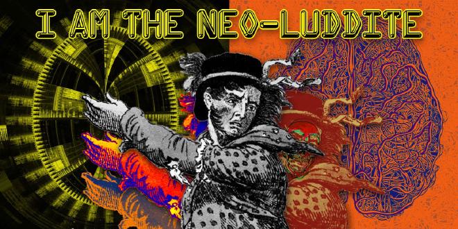 Neo-Luddite